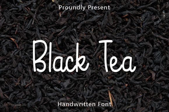 Black Tea: A Handwritten Font for Makers and Merchants