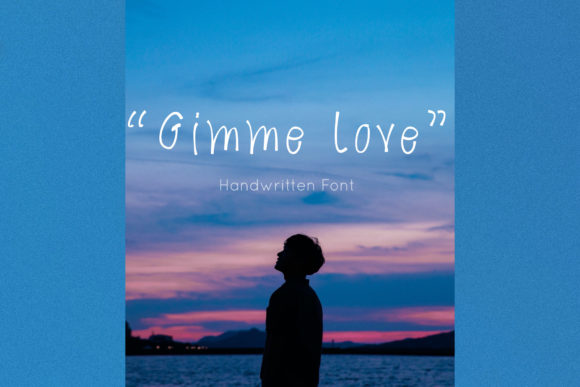 Gimme Love: A Script Font That Feels Like a Warm Handshake